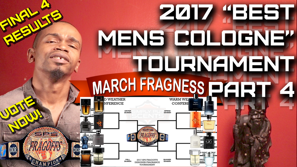 BEST MENS FRAGRANCE / COLOGNE According to the Frag Com | 2017 Tournament | Part 4