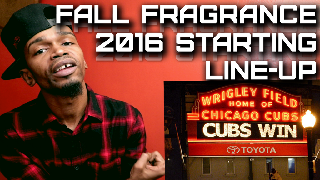 Fragrance Starting Line-Ups Fall 2016