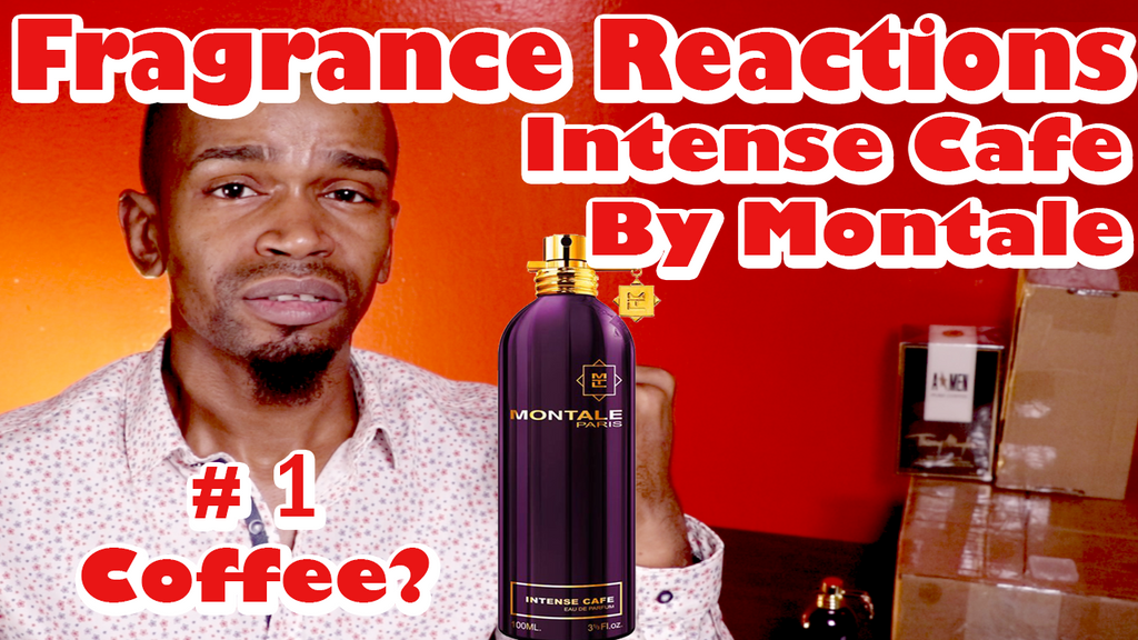 Fragrance Reactions- Intense Cafe by Montale | Best Coffee Fragrance?