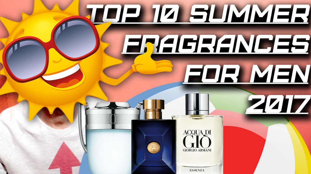 Top 10 BEST Summer Fragrances For Men 2017 | Best Colognes for the Heat!