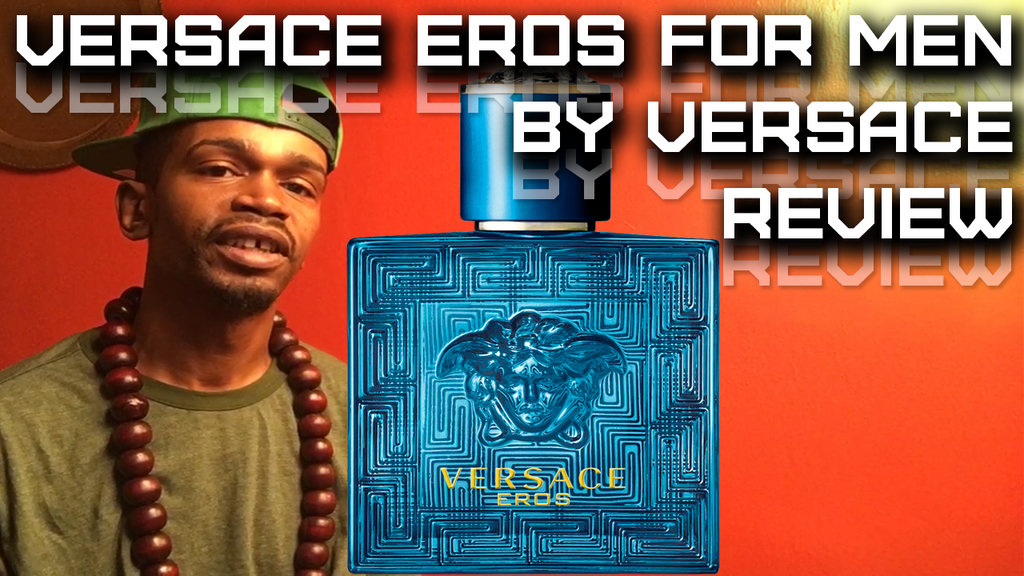 Versace Eros by Versace Fragrance / Cologne Review