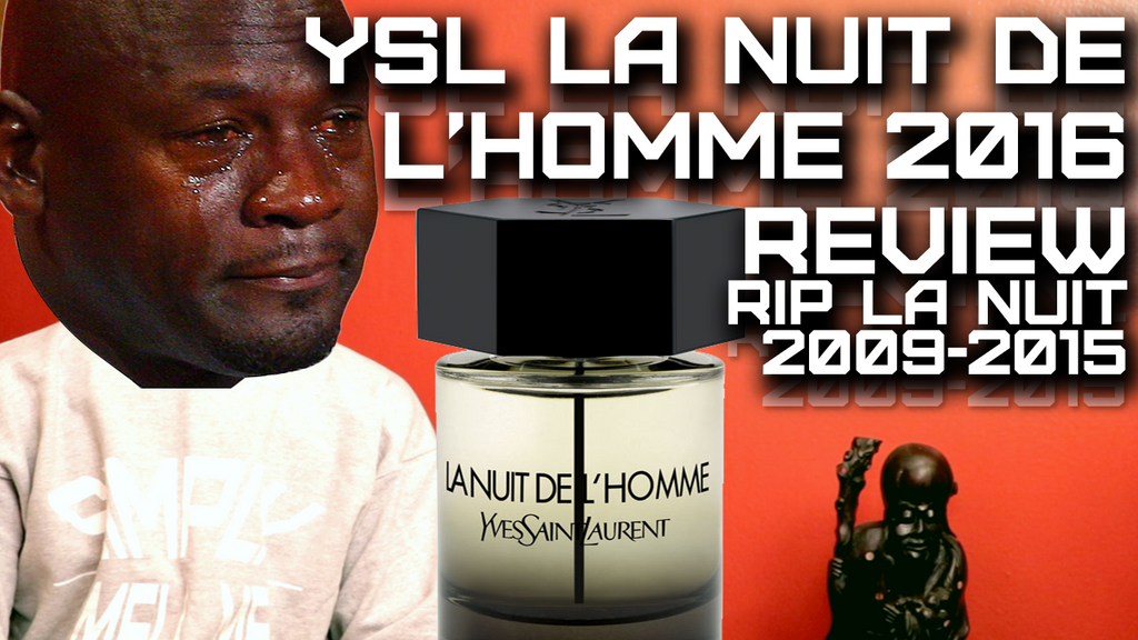 La Nuit De L'Homme by Yves Saint Laurent Fragrance Review 2016