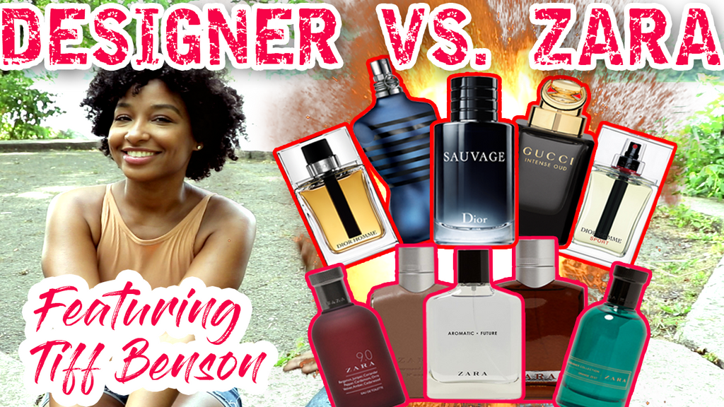 Top Designer Fragrances vs Zara Colognes for Men | With Tiff Benson
