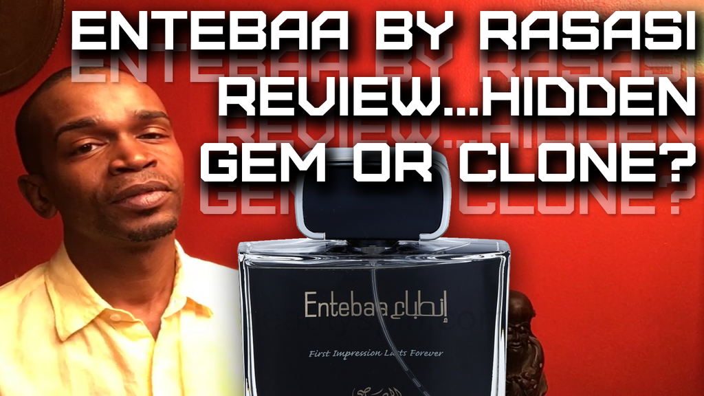 Entebaa by Rasasi Fragrance / Cologne Review...Gem or Clone?