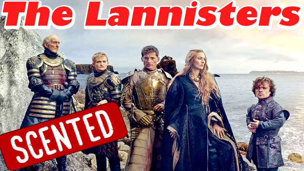SCENTED- Fragrances Suggestions for Game of Thrones Characters- Lannisters