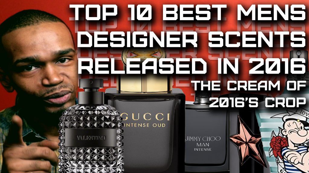 Top 10 BEST DESIGNER Mens Fragrances | Colognes Released in 2016