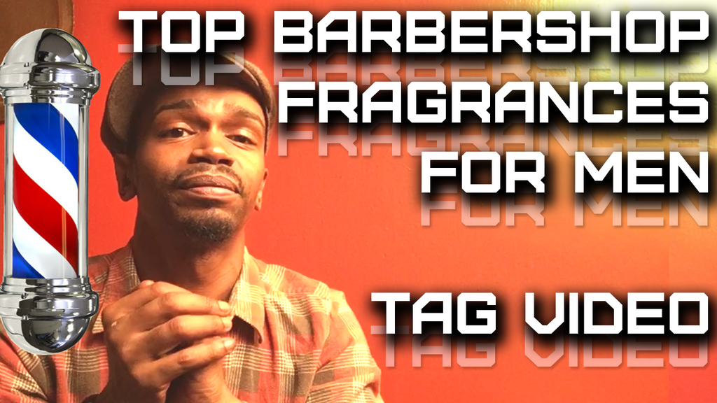 Top Barbershop fragrances TAG VIDEO | Simply Put Scents