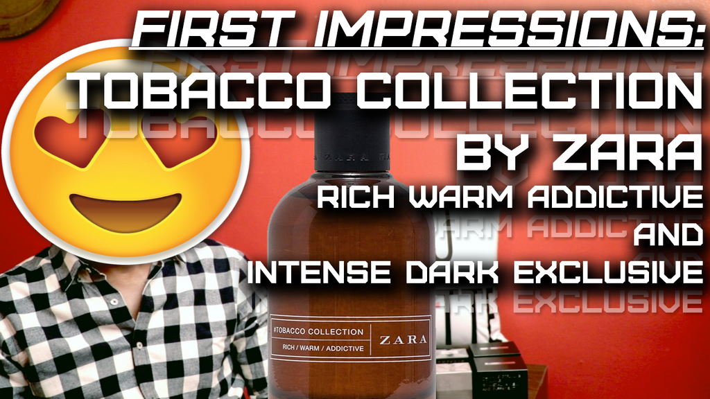 Zara Mens Fragrances | Rich Warm Addictive | Intense Dark Exclusive | First Impressions
