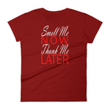 Smell Me Now Thank Me Later Women's T-Shirt - Simply Put Scents