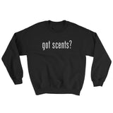 Got Scents? Sweatshirt - Simply Put Scents